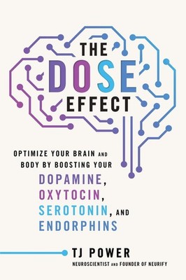 T. J. Power The DOSE Effect