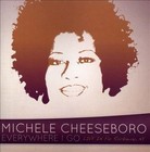 Everywhere I Go: Live In Far Rockaway, NY by Michele Cheeseboro (CD, 2011, Prodigy)