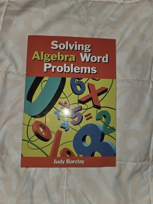 Solving Algebra Word Problems Helps with Solcing Word Problems, Paperback
