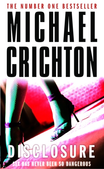 Disclosure by Michael Crichton (Paperback Book)