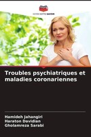 Hamideh Jahangiri (U. A.) | Troubles Psychiatriques Et Maladies Coronariennes