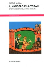 Il vangelo e la torah - Giosuè Musca (Edizioni Dedalo) [1999]
