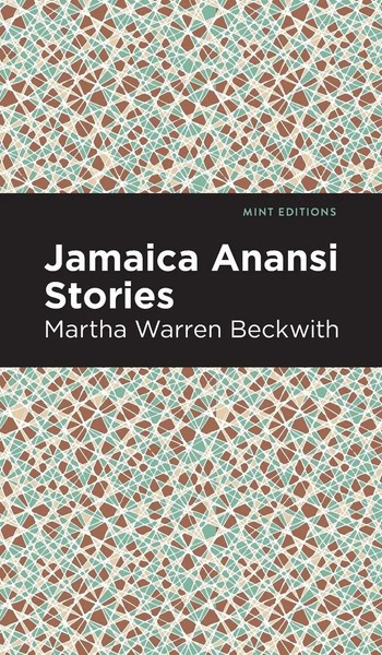 Martha Warren Beckwith | Jamaica Anansi Stories | Buch | Englisch (2021)-image