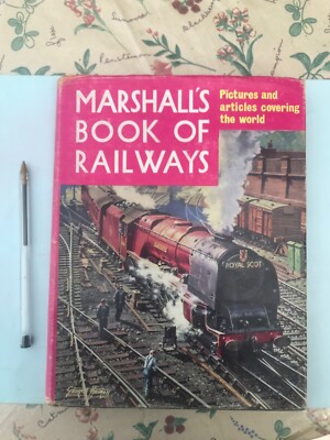 MARSHALL'S BOOK OF RAILWAYS von C.E.WALLER.112 SEITEN BUCH VERÖFFENTLICHT 1961