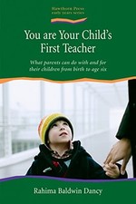 You are your Child's First Teacher: What Pa... by Rahima Baldwin Dance Paperback