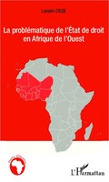 LosséNi Cissé | La ProbléMatique De L'ÉTat De Droit En Afrique De L'ouest | Buch