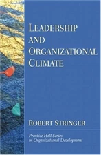 Leadership and Organizational Climate by Stringer, Robert