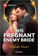 His Pregnant Enemy Bride: A Harlequin Greek Billionaire Contemporary Romance (Gr