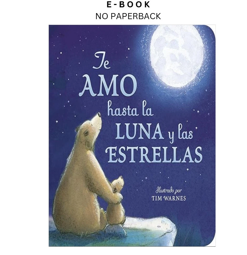 Te Amo hasta la Luna y las Estrellas (I ebook | LD Global Digital Ebook Store Buy Te Amo hasta la Luna y las Estrellas (I ebook, instant digital download PDF from LD Global