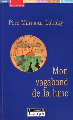 Mon vagabon de la lune (grands caracteres), Mansour Labaky | eBay