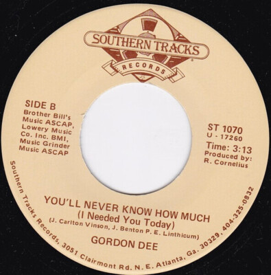 Gordon Dee Beam Me Up, Scotty / Youll Never Know How Much (I Needed You Today)