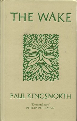 Paul Kingsnorth - The Wake - Hardback - 2014 - NEW - UNREAD - UK FREEPOST