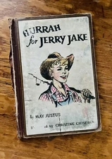 Vintage Hurrah For Jerry Jake By May Justus 1945 Albert Whitman & Co HC ***