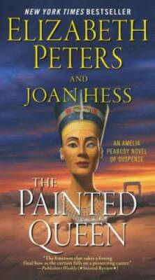 The Painted Queen: An Amelia Peabody Novel of Suspense (Amelia Peabody  - GOOD