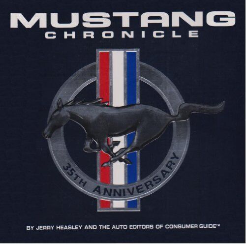 MUSTANG CHRONICLE By Jerry Heasley - Hardcover **BRAND NEW** - Picture 1 of 1