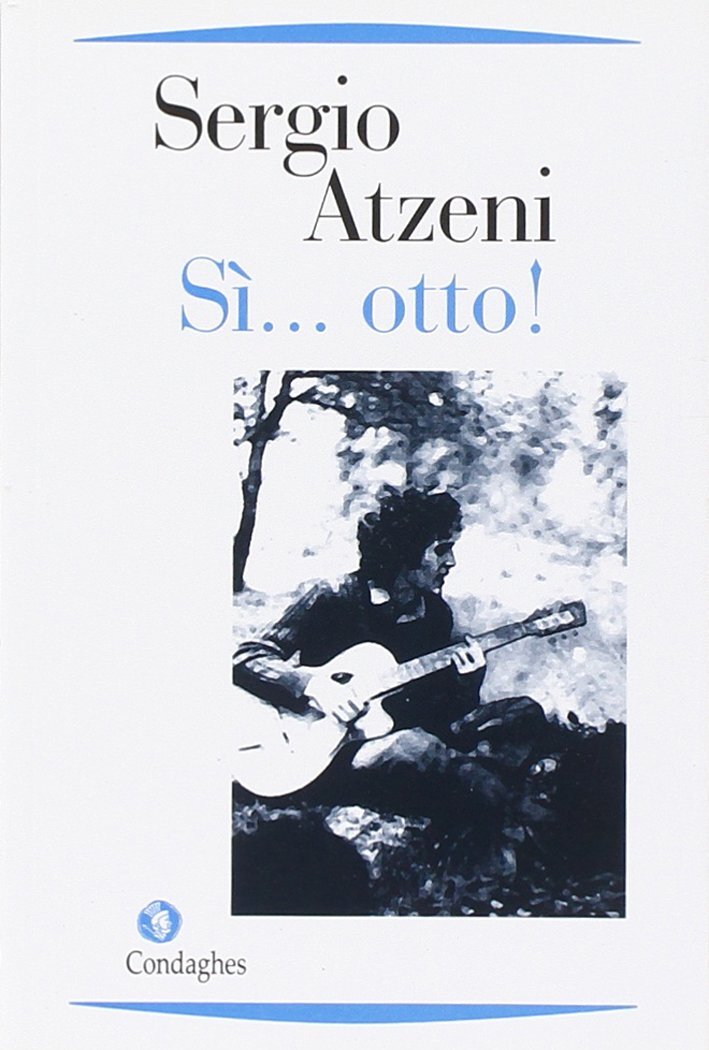 Libri Sergio Atzeni - Si... Otto!