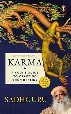 Karma: A Yogi's Guide to Crafting Your - Paperback, by Sadhguru - Very Good