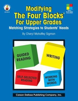 Modifying the Four Blocks for Upper Grades:  Matching Strategies to Students' N