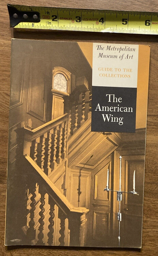 THE METROPOLITAN MUSEUM OF ART "THE AMERICAN WING" BOOKLET 1961 Old Furniture - Imagen 17 de 17