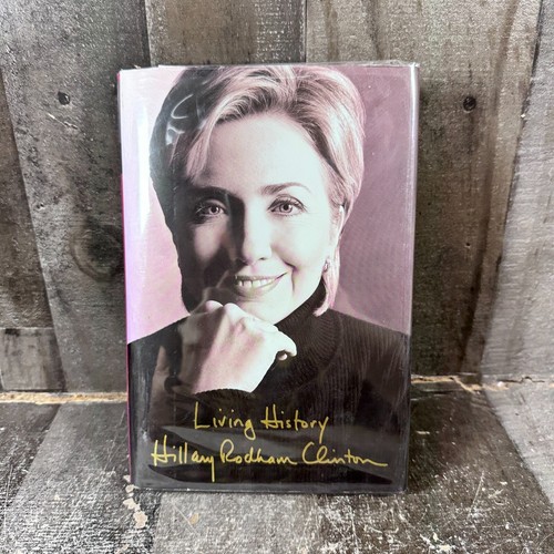 Living History ~2004 - Hillary Rodham Clinton SIGNIERT