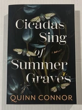 Cicadas Sing of Summer Graves by Quinn Connor Horror Paperback Novel Halloween
