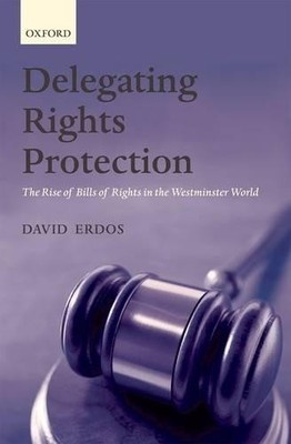 David Erdos Delegating Rights Protection (Gebundene Ausgabe)
