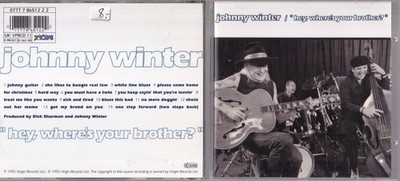Johnny Winter - Hey, Where's Your Brother? CD Pointblank / nm