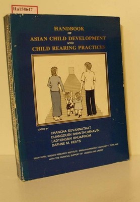 Handbook of Asian Child Development and Child Rearing Practices. Suvannathat, C.