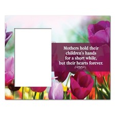 Photo Frame For Mom-"Mother's hold their childrens hands...hearts forever" Quote