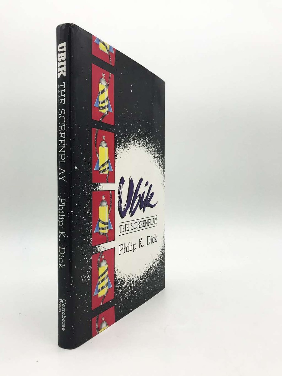Ubik: The Screenplay, Dick, Philip K., Excellent Book