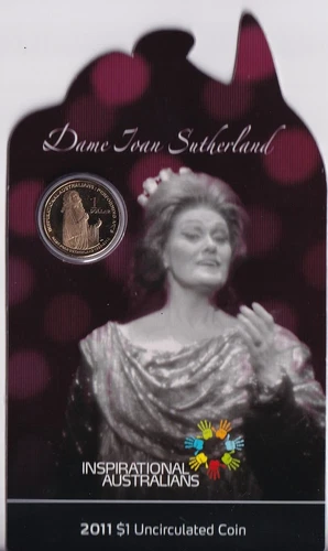 AUSTRALIAN: 2011 $1 INSPIRATIONAL AUSTRALIANS DAME JOAN SUTHERLAND COIN #1138