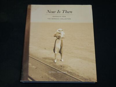 2008 NOW IS THEN MARESCA COLLECTION BOOK BY MARVIN HEIFERMAN - KD 2767Y