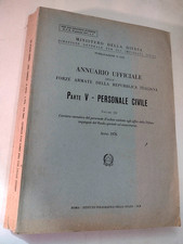 ANNUARIO UFFICIALE DELLE FORZE ARMATE REPUBBLICA ITALIANA parte V vol. III -1976