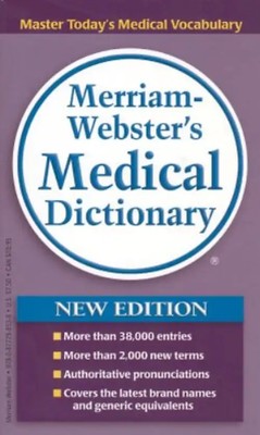 Merriam-Webster's Medical Dictionary