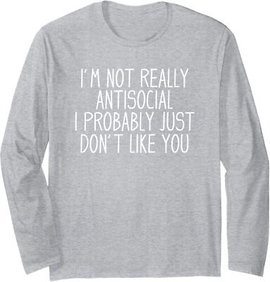 Funny Introvert Antisocial Friends Present Gift Nice Long Sleeve Tshirt