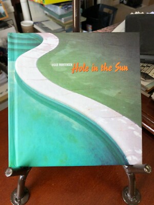 ''Hole in the Sun'' Viggo Mortensen Perceval Press 2002 HC