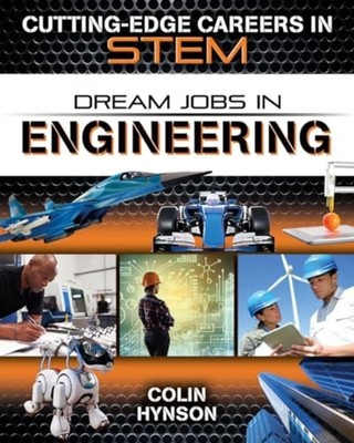 Dream Jobs in Engineering (Cutting-Edge Careers in Stem - Paperback NEW Hynson,