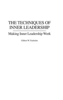 Gilbert Fairholm | The Techniques Of Inner Leadership | Buch | Englisch (2003)