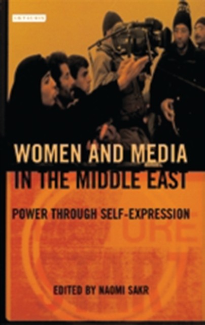 Women and Media in the Middle East (Paperback Book)