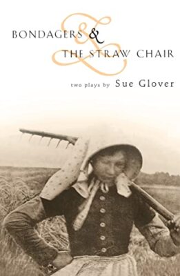 Bondagers & The Straw Chair Sue Glover New Book 9780413712103