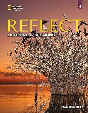 Reflect Listening & Speaking 4 with - Paperback, by Dummett Paul - Acceptable p