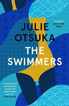 The Swimmers: Julie Otsuka von Otsuka, Julie | Buch | Zustand gut