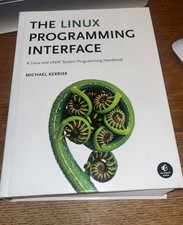The Linux Programming Interface: A Linux and UNIX System Programming Handbook