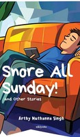 Arthy Muthanna Singh | Snore All Sunday! | Buch | Englisch (2025)