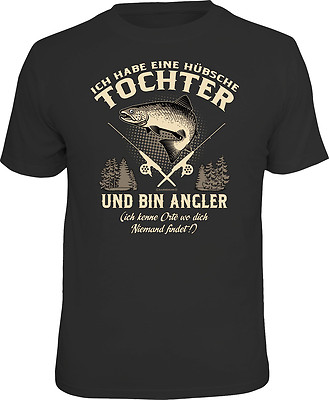 T-Shirt Ich habe eine hübsche Tochter und bin Angler Orte wo dich niemand findet