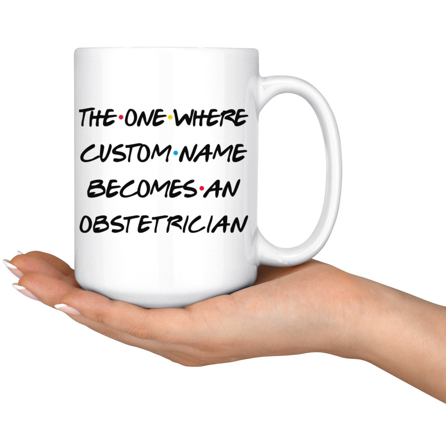 Personalized Obstetrician Graduation Mug Obstetrician Promotion Present Best