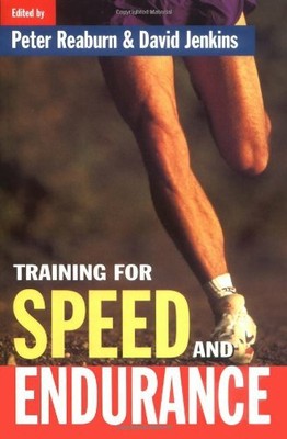 Training for Speed and Endurance by Reaburn, Peter 186448120X FREE Shipping