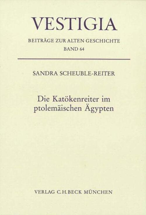 Sandra Scheuble-reiter | Die Katökenreiter Ptolemäischen Ägypten |