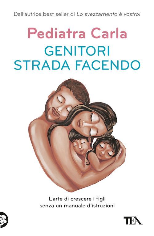 GENITORI STRADA FACENDO  - PEDIATRA CARLA, TOMASINI CARLA - TEA