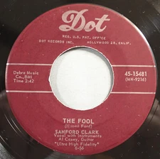 HEAR IT 50's 45 rpm record Sanford Clark "The Fool" (flip side rocker) from 1958